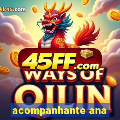 acompanhante ana